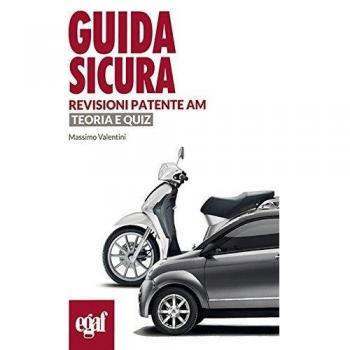 Guida sicura revisioni patenti A-B. Teoria e quiz