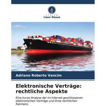 Vancim, Adriano Roberto: Elektronische Verträge: rechtliche Aspekte