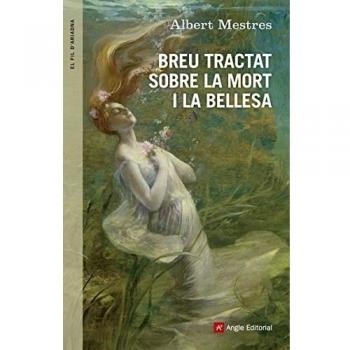 Breu tractat sobre la mort i la bellesa