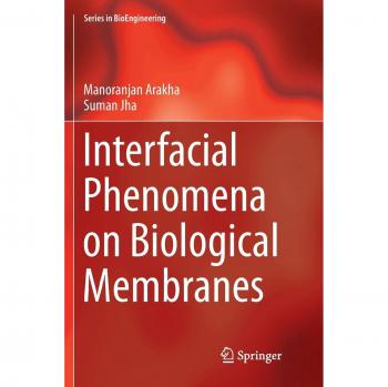 Interfacial Phenomena on Biological Membranes (Series in BioEngineering)