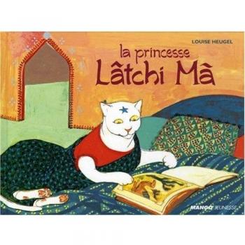 La princesse Lâtchi-Ma
