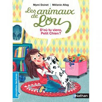 Les animaux de Lou : d'ou viens-tu petit chien ?