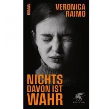 Veronica Raimo Nichts Davon Ist Wahr: Roman