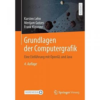Grundlagen der Computergrafik: Eine Einführung mit OpenGL und Java