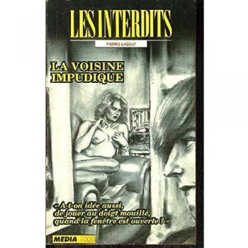 La voisine impudique Les Interdits