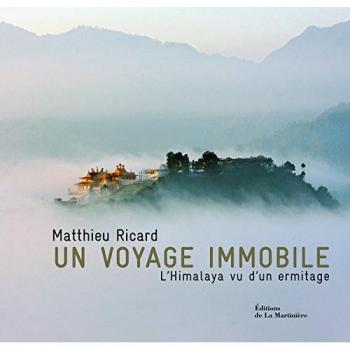 Un voyage immobile : L'Himalaya vu d'un ermitage