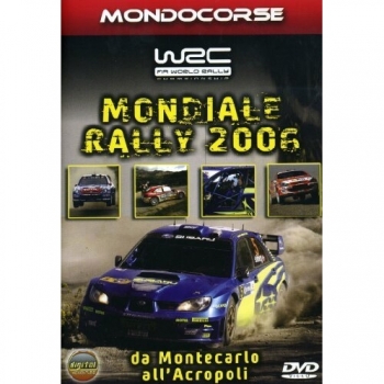 Rallye Mondial 2006 – Da Montecarlo All'Acropoli (Import Anglais)