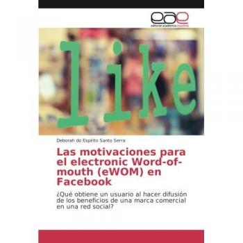 Las motivaciones para el electronic Word-of-mouth