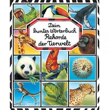 Dein buntes Wörterbuch: Rekorde der Tierwelt