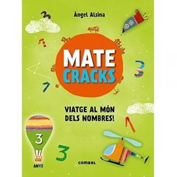 Matecracks. Activitats de competència matemàtica: numeració, càlcul i resolució de problemes 3 anys (Tapa blanda).