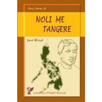 Rizal, José: Noli Me Tangere