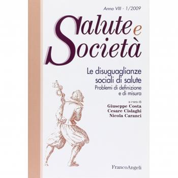 Le disuguaglianze sociali di salute. Problemi di definizione e di misura