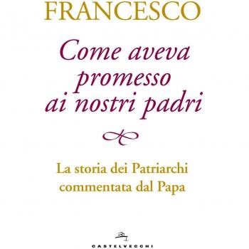 Come aveva promesso ai nostri padri. La storia dei patriarchi commentata dal papa Francesco Jorge Mario Bergoglio; Peri A. cur.