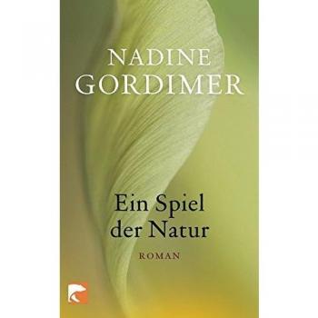 Ein Spiel der Natur: Roman