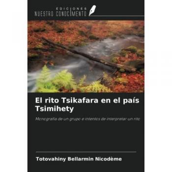 Bellarmin Nicodème, Totovahiny: El rito Tsikafara en el país Tsimihety