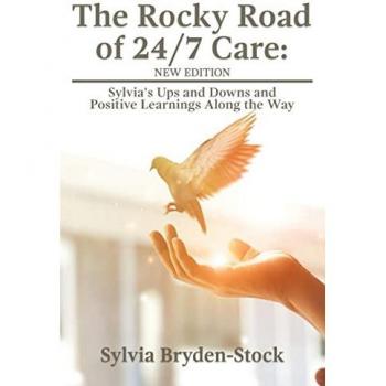 Bryden-Stock, Sylvia: The Rocky Road of 24/7 Care