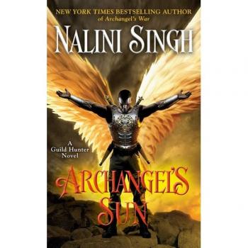 Archangel's Sun, by Nalini Singh