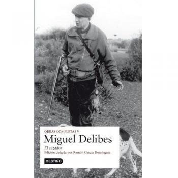 Obras Completas. Miguel Delibes