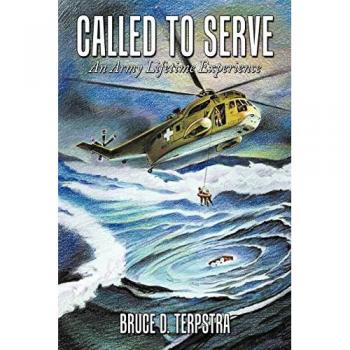 Called to Serve: An Army Lifetime Experience