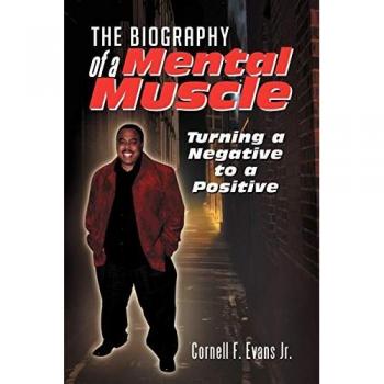 The Biography of a Mental Muscle