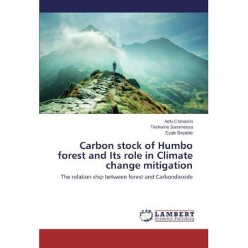 Carbon stock of Humbo forest and Its role in Climate change mitigation
