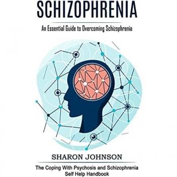 Johnson, Sharon: Schizophrenia