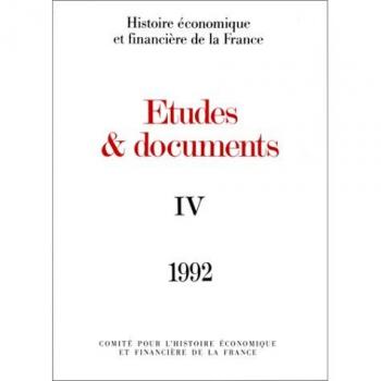 HISTOIRE ECONOMIQUE ET FINANCIERE DE LA FRANCE ETUDES & DOC4