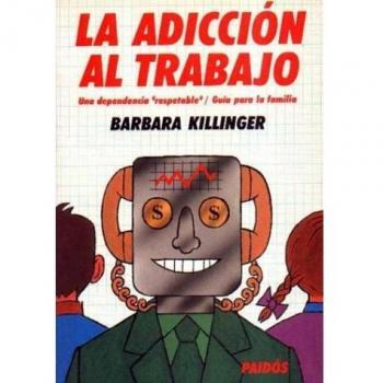 LA ADICCION AL TRABAJO