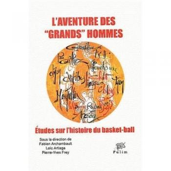 L'aventure Des Grands Hommes
