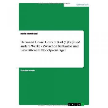 Hermann Hesse: Unterm Rad (1906) und andere Werke