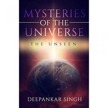 Mysteries of The Universe: The Unseen