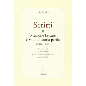 Scritti. Memmorie letture e studi di storia patria