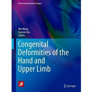 Congenital Deformities of the Hand and Upper Limb (Plastic and Reconstructive Surgery)