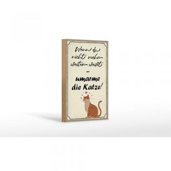 Femer GmbH Wandkunst 12×18 cm: Spruch „Nicht weiter umarme die Katze“