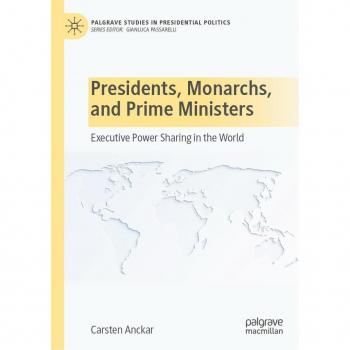 Presidents Monarchs and Prime Ministers