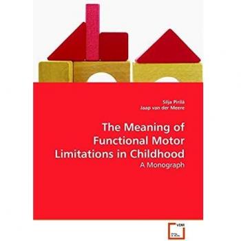 The Meaning of Functional Motor Limitations in Childhood