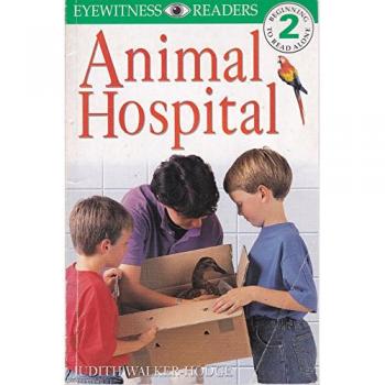 Animal Hospital (DK Readers Level 2)