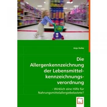 Die Allergenkennzeichnung der Lebensmittelkennzeichnungsverordnung