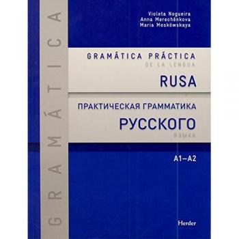 Gramática Práctica De La Lengua Rusa A1-A2