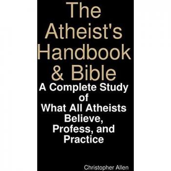The Atheist's Handbook & Bible