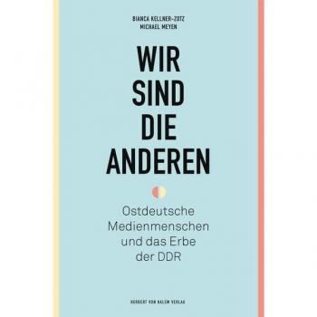 Kellner-Zotz, Bianca: Wir sind die anderen