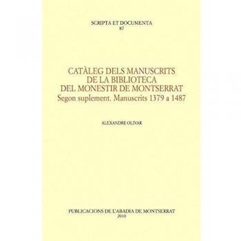 Catàleg dels manuscrits de la Biblioteca del monestir de Montserrat. Segon suplement (Tapa blanda).