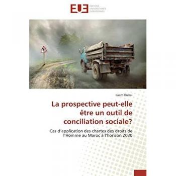 La prospective peut-elle être un outil de conciliation sociale?