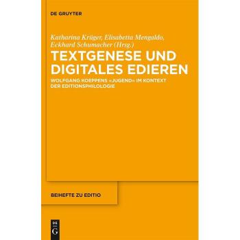 Textgenese und digitales Edieren