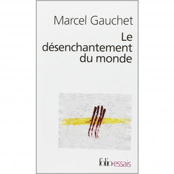 Le désenchantement du monde