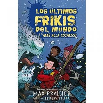 Los Últimos Frikis Del Mundo Y El Más Allá Cósmico