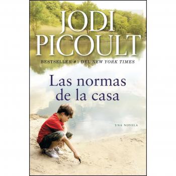 Las normas de la casa: Una novela