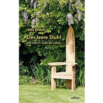 Mike Boxhall Der Leere Stuhl: Die Lehre