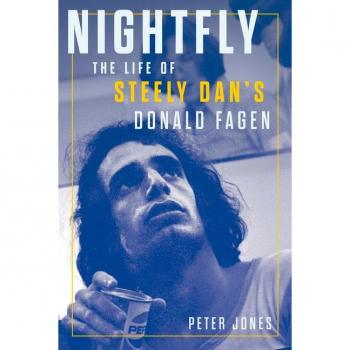 Nightfly : The Life of Steely Dan's Donald Fagen