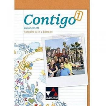 Contigo A / Contigo A Vokabelheft 1: Unterrichtswerk für Spanisch in 2 Bänden (Contigo A: Unterrichtswerk für Spanisch in 2 Bänden)